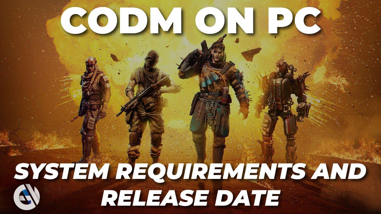 Call of Duty Mobile on PC: System Requirements and Release Date