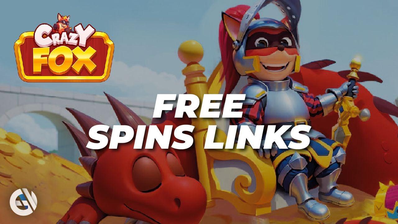 Crazy Fox Free Spins And Coins Daily Links – May 2024
